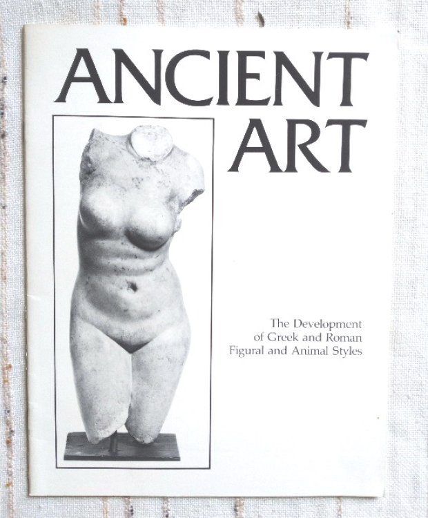 Ancient Art: The Development of Greek and Roman Figural and Animal Stylesw