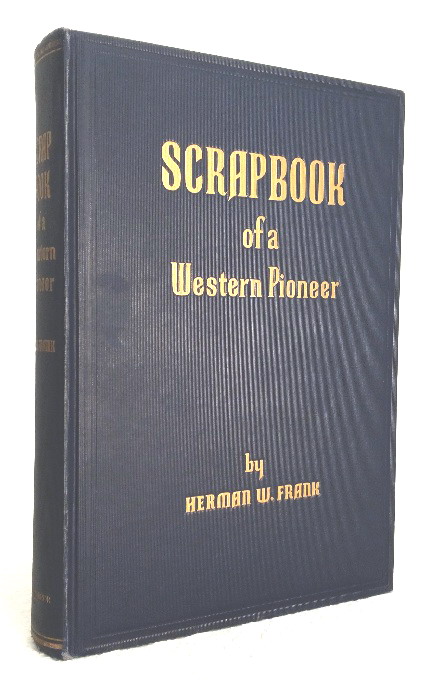 Scrapbook of a Western Pioneer
