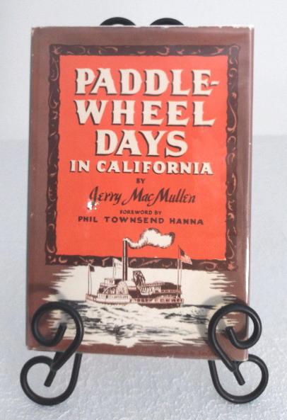 Paddle-Wheel Days in California