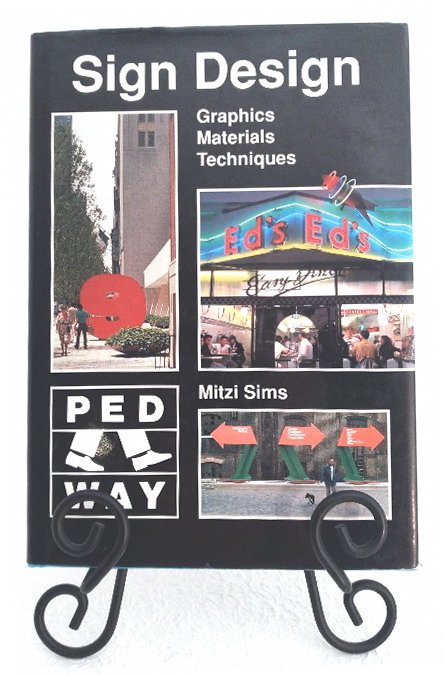 Sign Design: Graphics, Materials, Techniques