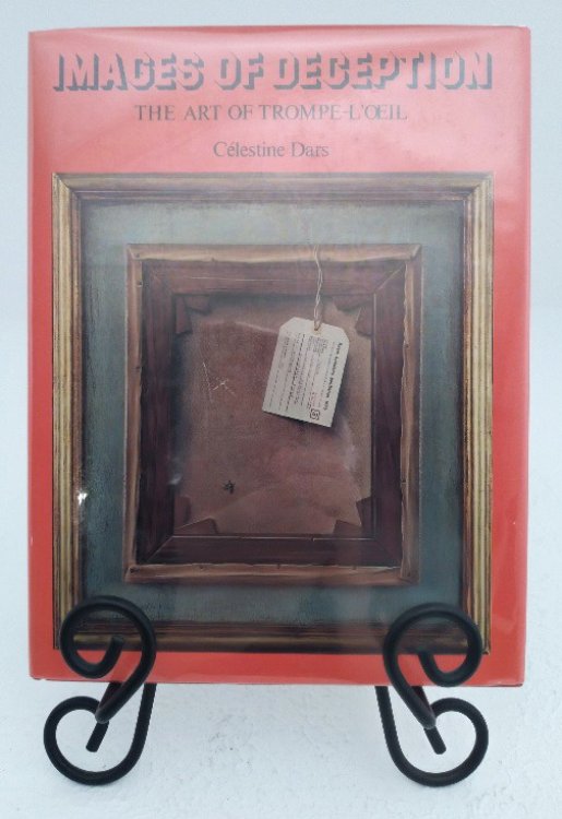 Images of Deception: The Art of Trompe-L'oeil