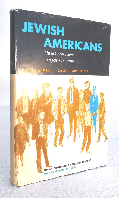Jewish Americans: Three Generations in a Jewish Community