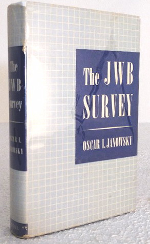 The JWB Survey. With the Report of the JWB Survey Commission by Salo W. Baron