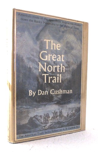 The Great North Trail: the American route of the Ages