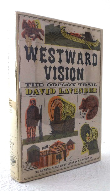 Westward Vision: the Oregon Trail