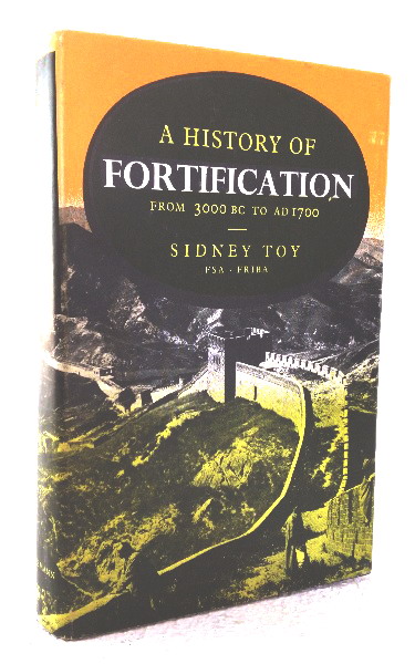 A History of Fortification from 3000 B.C. To A.D. 1700