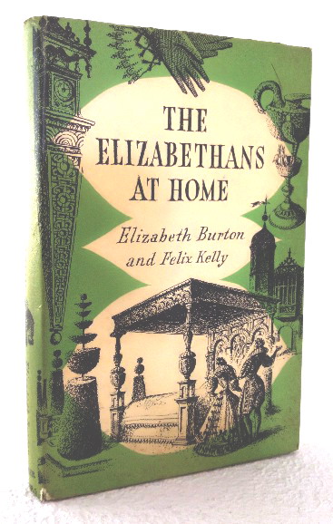 Elizabethans at Home