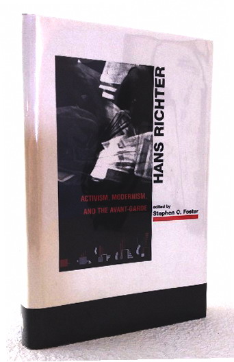 Hans Richter: Activism, Modernism, and the Avant-Garde