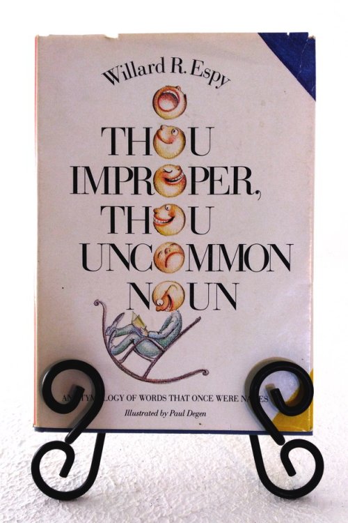 O Thou Improper, Thou Uncommon Noun: An Etymology of Words That Once Were Names