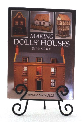 Making Dolls Houses: In 1/12 Scale