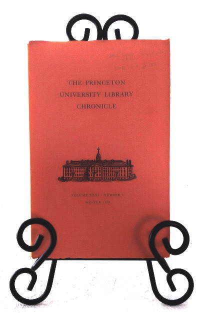 The Princeton University Library Chronicle, Volume XXXII, Number 1, Autumn, 1970