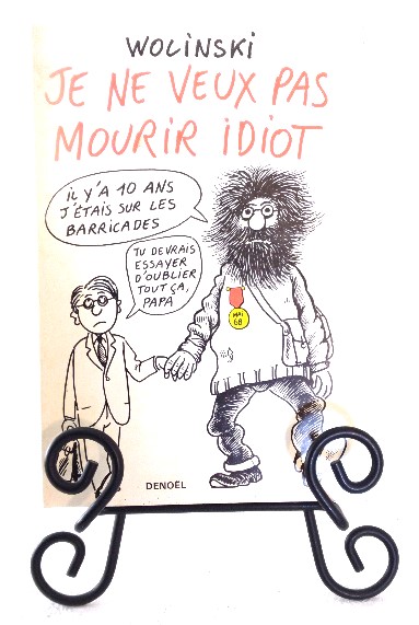 Je Ne Veux Pas Mourir Idiot