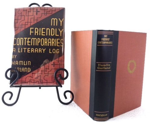 My Friendly Contemporaries: A Literary Log