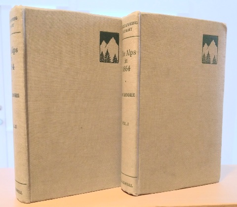 The Alps in 1864: A Private Journal, Volume I, Volume II
