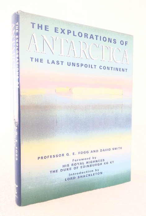 Explorations of Antarctica: The Last Unspoilt Continent