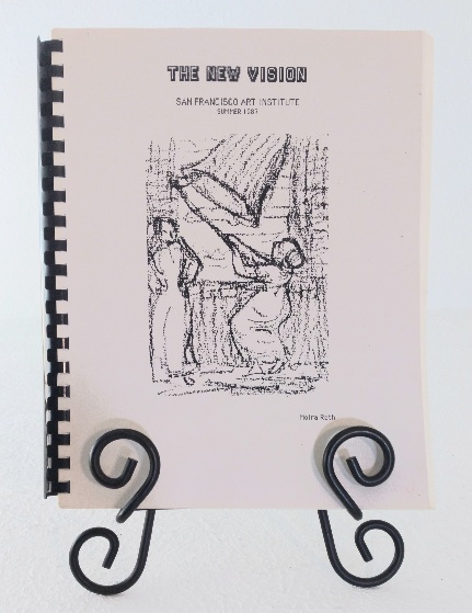 The New Vision: San Francisco Art Institute, Summer 1987