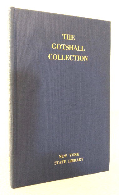 The Gotshall Collection In The New York State Library