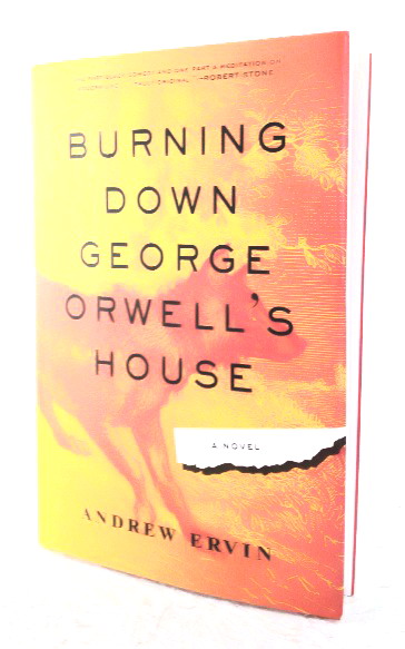 Burning Down George Orwell's House