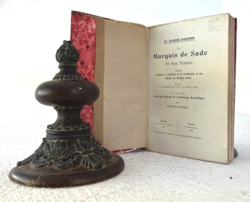 Le Marquis de Sade et Son Temps, Etudes relatives a L'histoire de la Civilisation et des Moeurs du XVIIIe Siecle