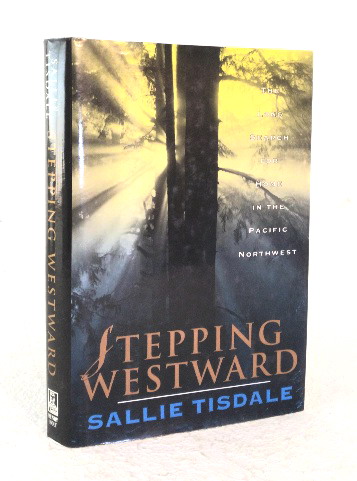 Stepping Westward: the long search for home in the Pacific Northwest