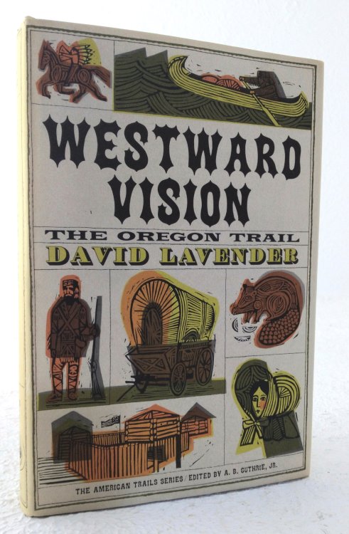 Westward Vision: the Oregon Trail