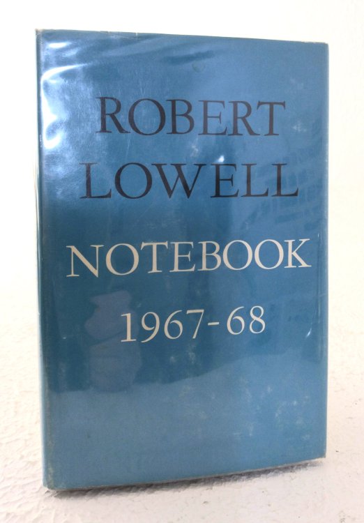 Robert Lowell Notebook 1967-68