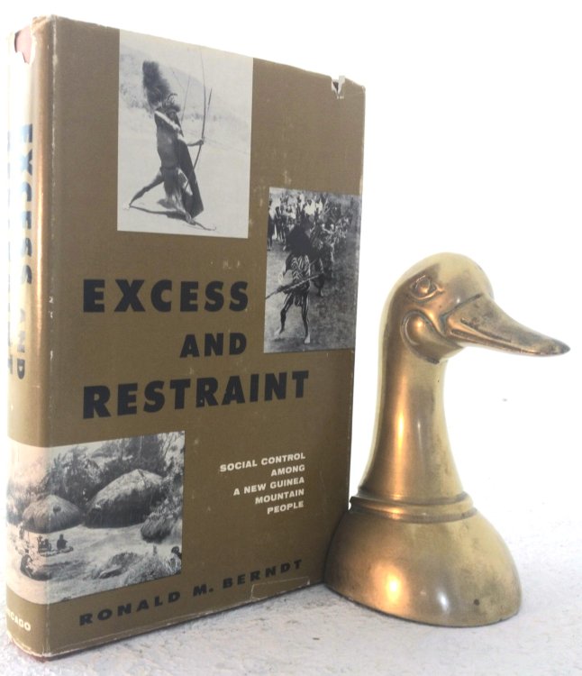 Excess and Restraint: social control among a New Guinea mountain people