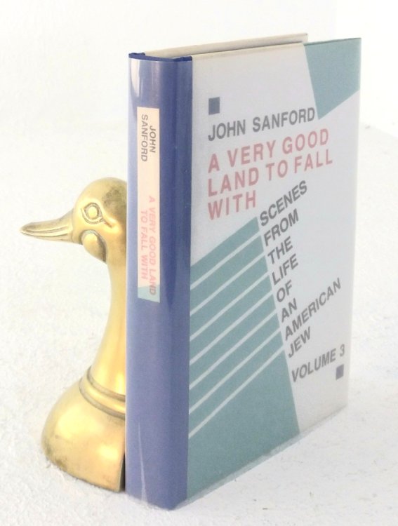 A Very Good Land to Fall With: scenes from the life of an American Jew, Volume 3
