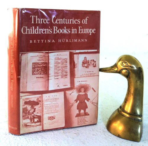 Three Centuries of Children's Books in Europe