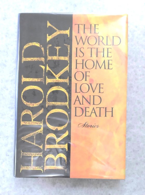 The World is the Home of Love and Death: stories