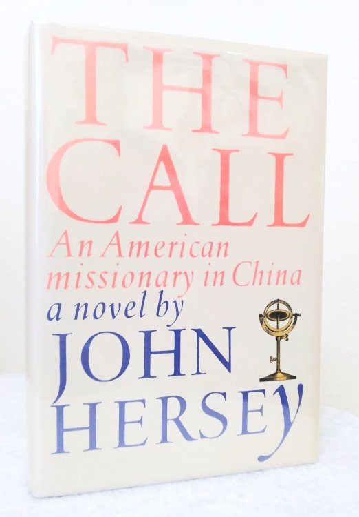 The Call: an American missionary in China