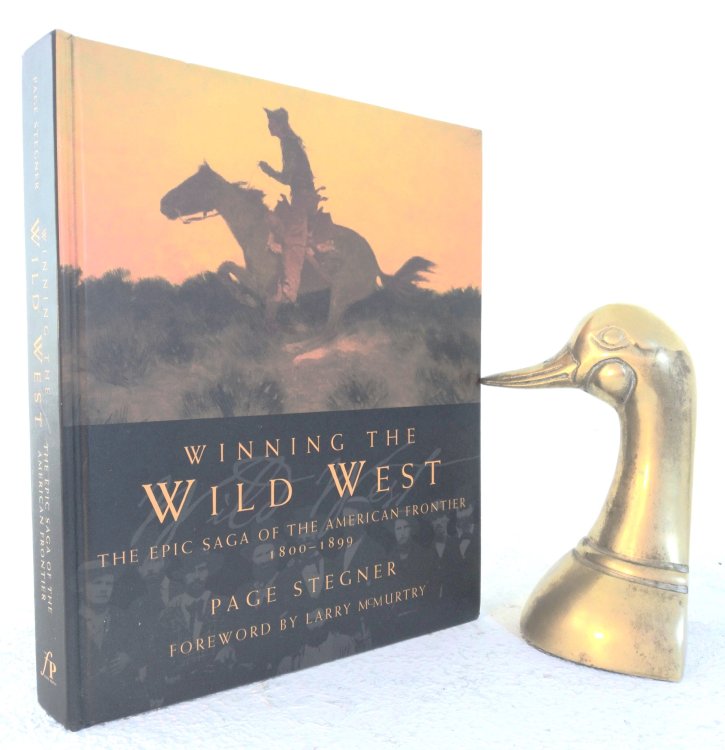 Winning the Wild West: The Epic Saga of the American Frontier, 1800--1899