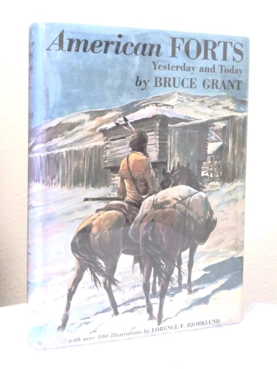 American Forts Yesterday and Today