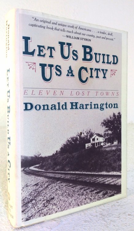 Let Us Build Us a City: Eleven Lost Towns