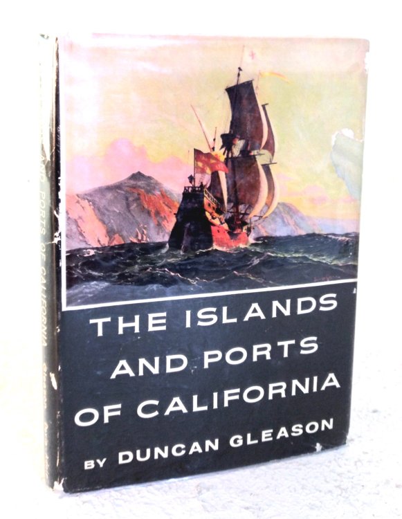 The Islands and Ports of California: A Guide to Coastal California