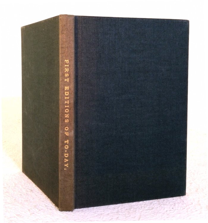 First Editions of To-Day and How to Tell Them