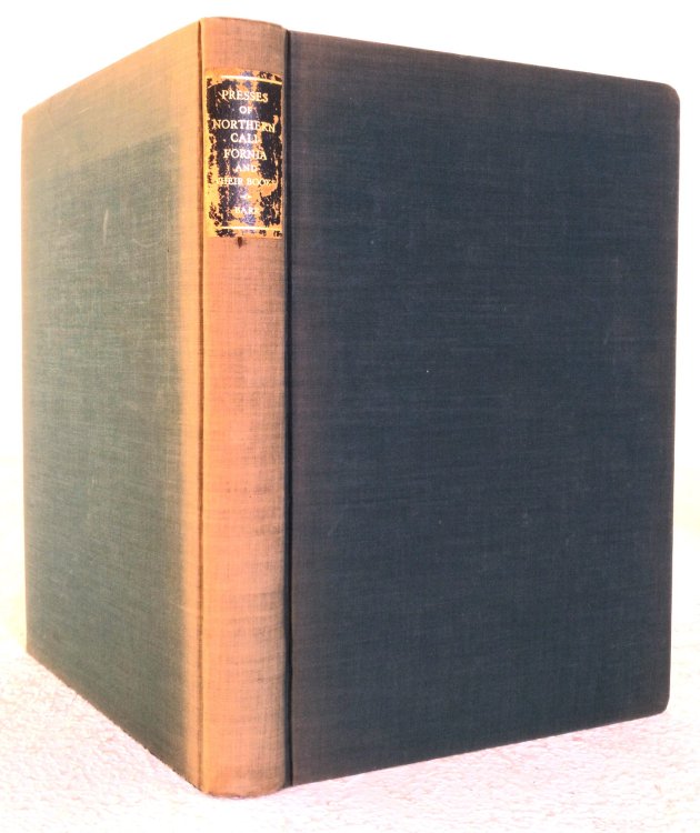 Presses of Northern California and Their Books 1900-1933