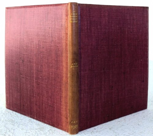 A Bibliography of the First Editions of Published and Privately Printed Books and Pamphlets by Austin Dobson,