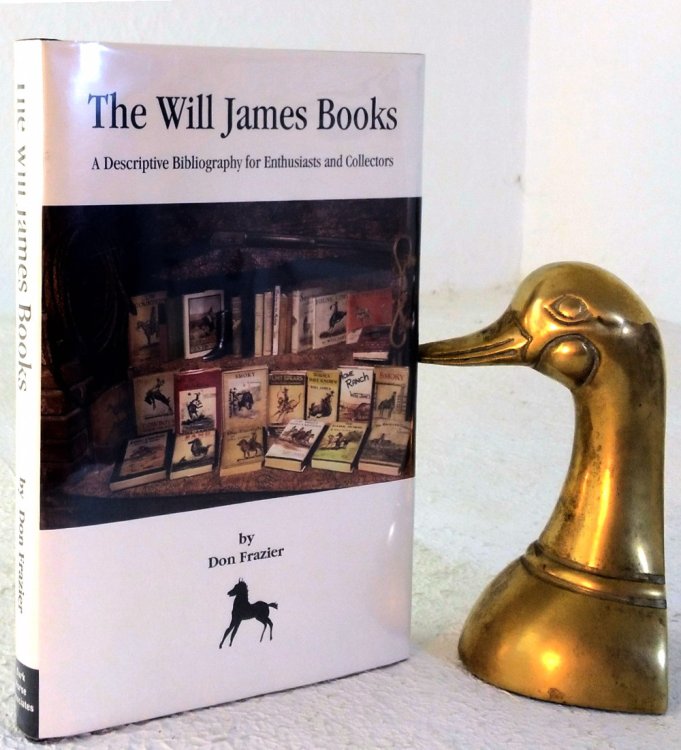 The Will James Books: a descriptive bibliography for enthusiasts and collectors
