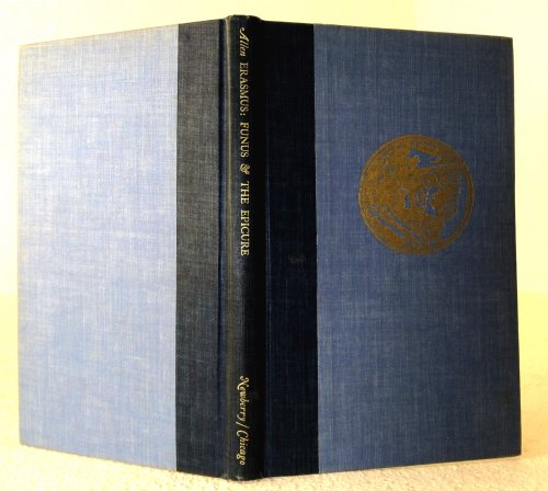 The Dyaloge Called Funus: a translation of Erasmus's Colloquy (1534); A Very Pleasant & Fruitful Diologe called The Epicure: Gerard's translation of Erasmus's Colloquy (1545)