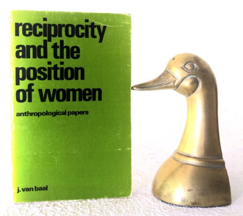 Reciprocity and the Position of Women: anthropological papers