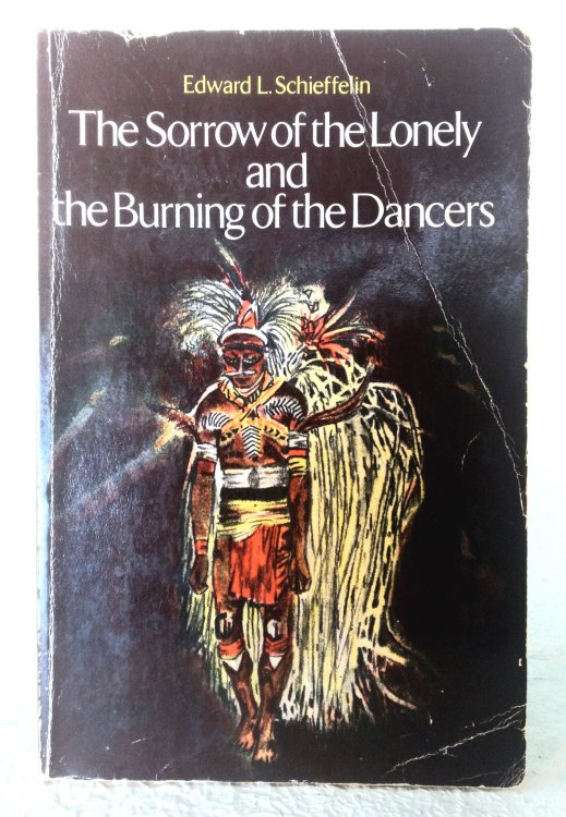 The Sorrow of the Lonely and the Burning of the Dancers