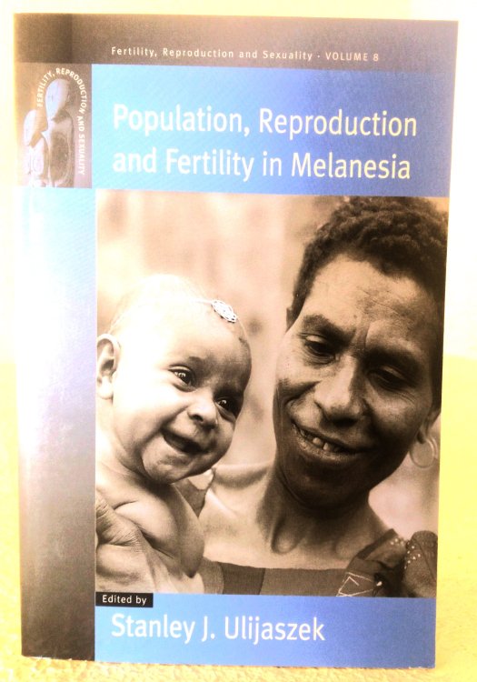 Population, Reproduction, & Fertility in Melanesia