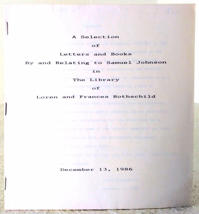 A Selection of Letters and Books By and Relating to Samuel Johnson in the Library of Loren and Frances Rothschild