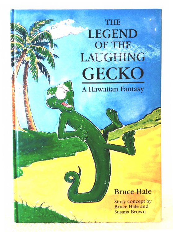 The Legend of the Laughing Gecko: a Hawaiian fantasy