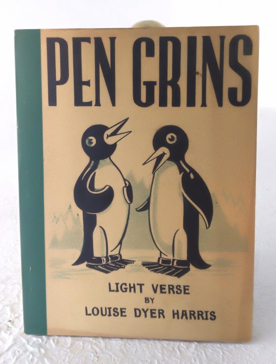 Pen Grins: Light Verse by Louise Dyer Harris