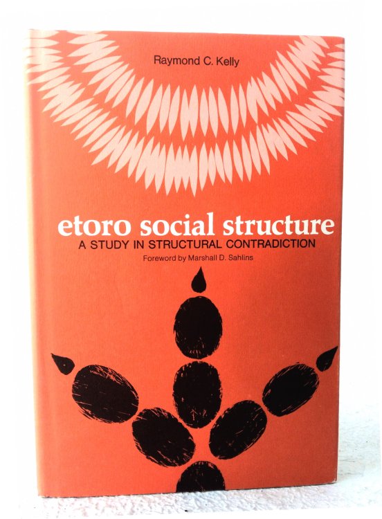 Etoro Social Structure: A Study in Structural
