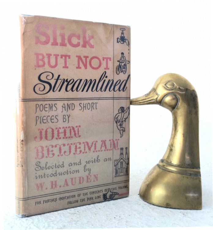 Slick but not Streamlined: poems and short pieces by John Betjeman