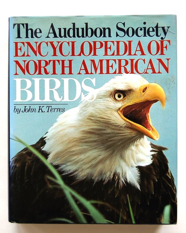 Audubon Society Encyclopedia of North American Birds