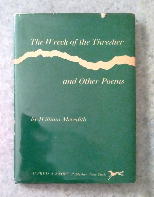 The Wreck of the Thresher, and other poems